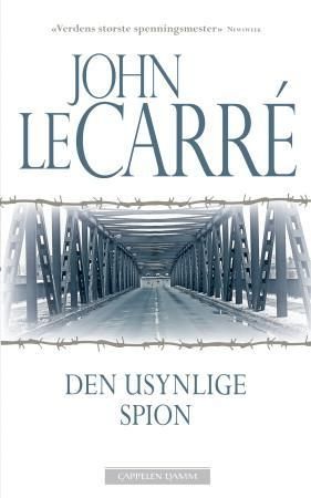 Den usynlige spion 9788202335519 John Le Carré Brukte bøker