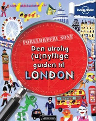 Den utrolig (u)nyttige guiden til London 9788203239762 Klay Lamprell Brukte bøker