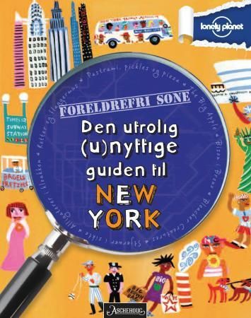 Den utrolig (u)nyttige guiden til New York 9788203239809   Brukte bøker