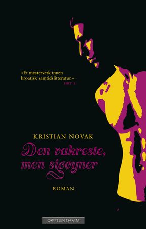 Den vakreste, men sigøyner 9788202606879 Kristian Novak Brukte bøker