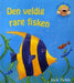 Den veldig rare fisken 9788282190510 Jack Tickle Brukte bøker