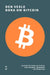 Den vesle boka om Bitcoin 9788279592310 Timi Ajiboye Luis Buenaventura Alex Gladstein Lily Liu Alexander Lloyd Alejandro Machado Jimmy Song Alena Vranova Brukte bøker