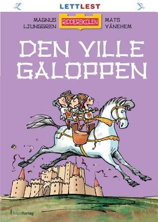 Den ville galoppen 9788282602907 Magnus Ljunggren Brukte bøker