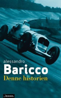 Denne historien 9788203210310 Alessandro Baricco Brukte bøker