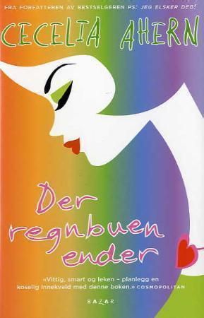 Der regnbuen ender 9788280870889 Cecelia Ahern Brukte bøker