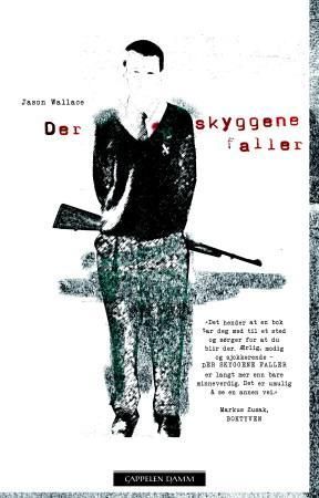 Der skyggene faller 9788202317928 Jason Wallace Brukte bøker