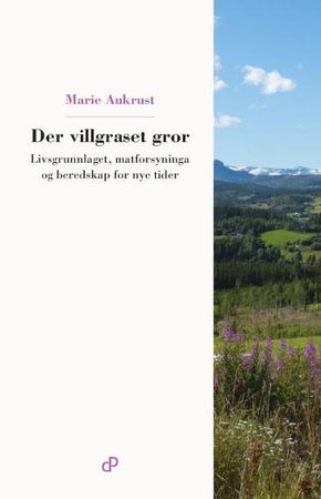 Der villgraset gror 9788282655156 Marie Aukrust Brukte bøker