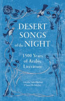 Desert Songs of the Night 9780863561757 Suheil B. Bushrui James Michael Malarkey Brukte bøker