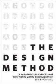 Design Method, The 9780321928849 Eric Karjaluoto Brukte bøker