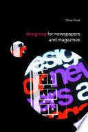 Designing for Newspapers and Magazines 9780415290272 Chris Frost Brukte bøker