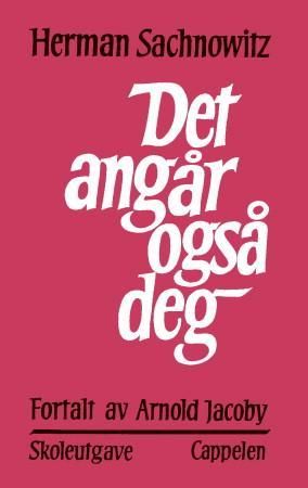 Det angår også deg 9788202016159 Herman Sachnowitz Brukte bøker