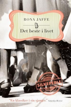 Det beste i livet 9788282700146 Rona Jaffe Brukte bøker