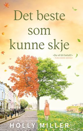 Det beste som kunne skje 9788234709432 Holly Miller Brukte bøker