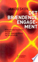 Det brændende engagement 9788702073393 Jakob Skov Brukte bøker