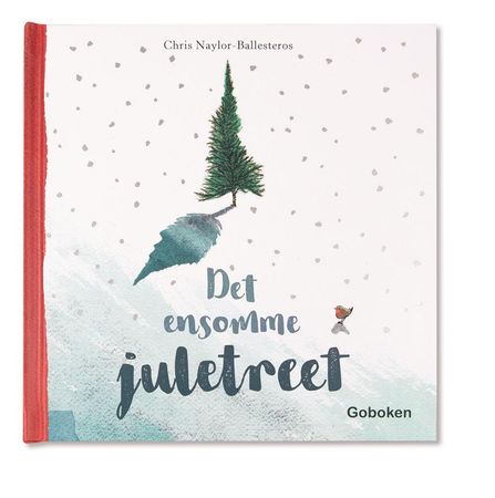 Det ensomme juletreet 9788230524428 Chris Naylor-Ballesteros Brukte bøker