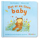 Det er en liten baby 9788230521830 Julia Donaldson Brukte bøker