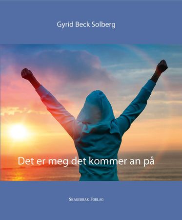 Det er meg det kommer an på 9788279972006 Gyrid Beck Solberg Brukte bøker
