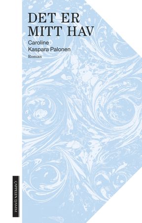 Det er mitt hav 9788202478933 Caroline Kaspara Palonen Brukte bøker