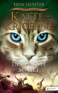 Det første slaget 9788283570236 Erin Hunter Brukte bøker