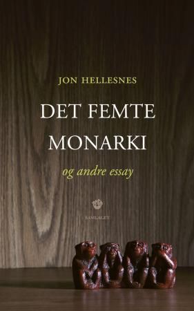 Det femte monarki og andre essay 9788252176056 Jon Hellesnes Brukte bøker