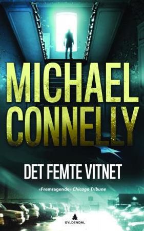 Det femte vitnet 9788205422285 Michael Connelly Brukte bøker