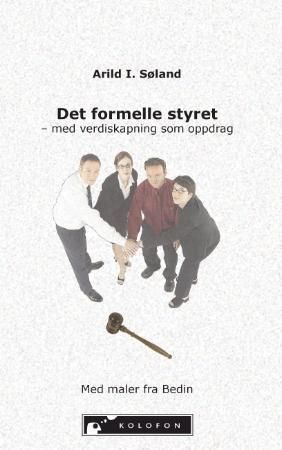 Det formelle styret 9788230002292 Arild I. Søland Brukte bøker