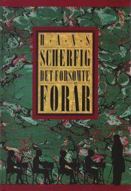 Det forsømte forår 9788253014685 Hans Scherfig Brukte bøker