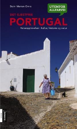 Det gjestfrie Portugal 9788203236501 Stein-Morten Omre Brukte bøker