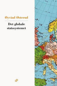 Det globale statssystemet 9788282654586 Øyvind Østerud Brukte bøker