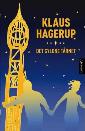 Det gyldne tårnet 9788203248719 Klaus Hagerup Brukte bøker