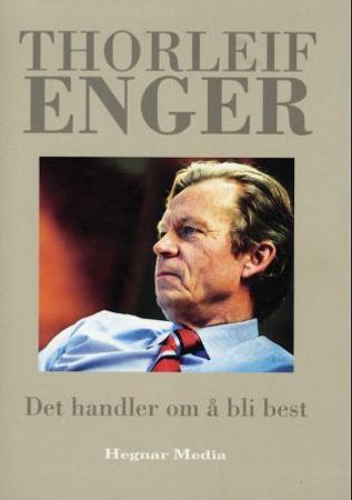Det handler om å bli best 9788271462727 Thorleif Enger Brukte bøker