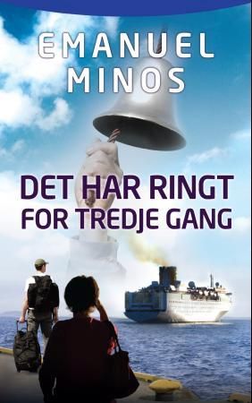 Det har ringt for tredje gang 9788230212202 Emanuel Minos Brukte bøker