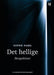 Det hellige 9788215012285 Espen Dahl Brukte bøker