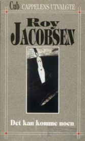 Det kan komme noen 9788202127879 Roy Jacobsen Brukte bøker