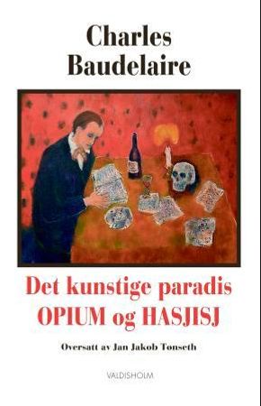 Det kunstige paradis 9788274120808 Charles Baudelaire Brukte bøker