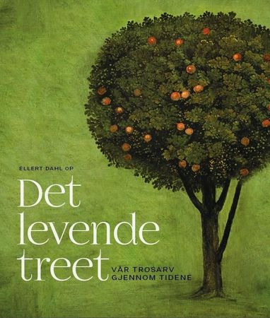 Det levende treet 9788270243433 Ellert Dahl Brukte bøker