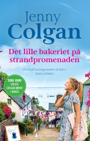 Det lille bakeriet på strandpromenaden 9788205607804 Jenny Colgan Brukte bøker