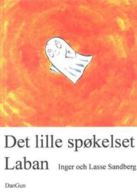 Det Lille Spøkelset Laban 9788292530146 Inger Sandberg Brukte bøker