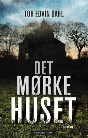 Det mørke huset 9788202479824 Tor Edvin Dahl Brukte bøker