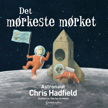Det mørkeste mørket 9788282184557 Chris Hadfield Kate Fillion Brukte bøker