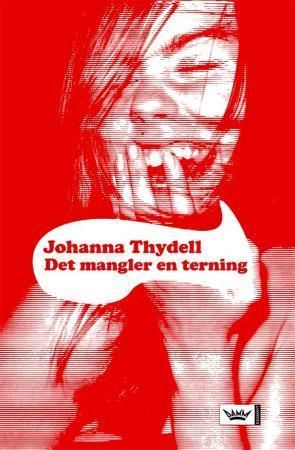 Det mangler en terning 9788204131904 Johanna Thydell Brukte bøker