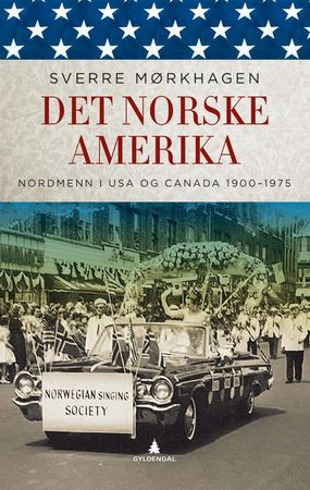 Det norske Amerika 9788205508309 Sverre Mørkhagen Brukte bøker