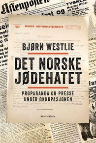 Det norske jødehatet 9788282260909 Bjørn Westlie Brukte bøker