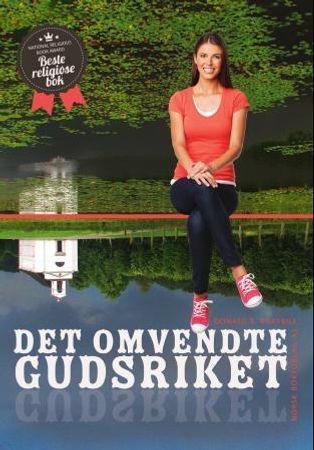 Det omvendte gudsriket 9788270073962 Donald B. Kraybill Brukte bøker