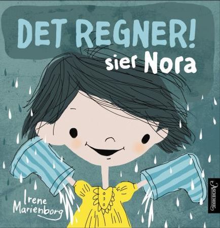 Det regner! sier Nora 9788203256394 Irene Marienborg Brukte bøker