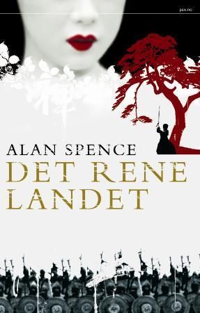 Det rene landet 9788253029948 Alan Spence Brukte bøker