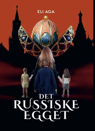 Det russiske egget 9788230357392 Eli N. Aga Brukte bøker