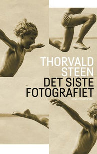 Det siste fotografiet 9788249520152 Thorvald Steen Brukte bøker