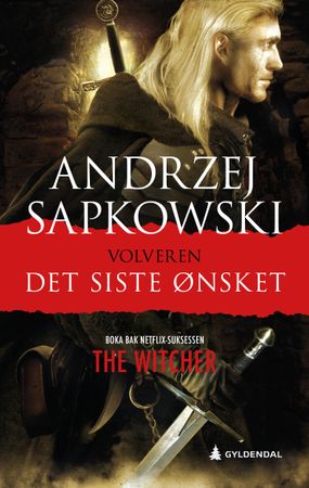 Det siste ønsket 9788205539884 Andrzej Sapkowski Brukte bøker