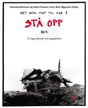 Det skal mot til for å stå opp her! 9788205323018  Brukte bøker